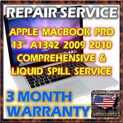 Macbook Pro 13  A1342 2009 2010 Laptop Logic Board Repair & Liquid Spill Service • $134.95