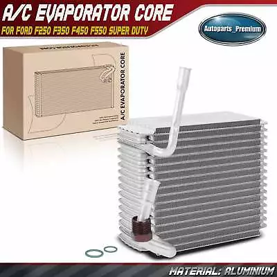 A/C Evaporator Core For Ford F-250 F-350 F-450 F-550 Super Duty 99-07 F650 F750 • $51.99