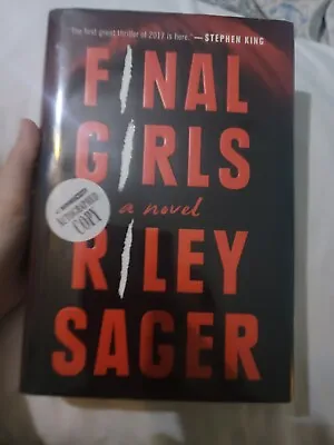 FINAL GIRLS : A Novel By Riley Sager ( **SIGNED** 1st/1st RARE • $650