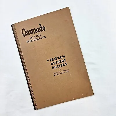 Vintage Coronado Electric Refrigerator Frozen Dessert Recipes • $9.95