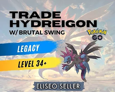 Trade Hydreigon - Pokemon Hydreigon GO -Chance Lucky High CP Legacy Brutal Swing • $4