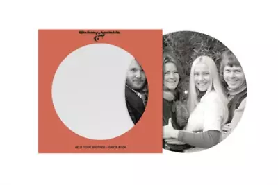 ABBA He Is Your Brother / Santa Rosa (Vinyl) Picture Disc 2022 • £11.55