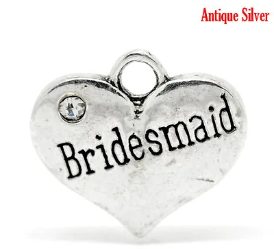 £2.30 • Buy 5 ANTIQUE SILVER INSCRIBED BRIDESMAID RHINESTONE HEART CHARM~Wedding Party~(3)UK