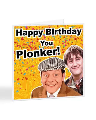 Happy Birthday You Plonker Only Fools And Horses Birthday Greetings Card - A5324 • £3.25