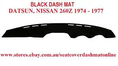 Black Dash Matdashmatdashboard Cover Fit  Datsun 260z 1974 - 1977 +240z 1971 • $32.10