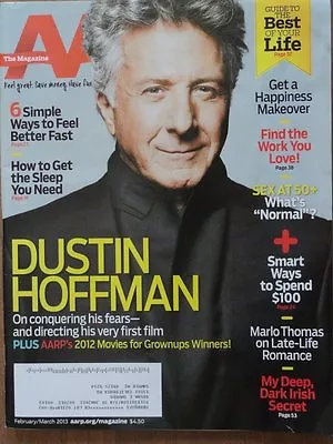 AARP Magazine Feb/Mar 2013 Dustin Hoffmn Feel Better Fast Get Sleep Happiness • $5.99