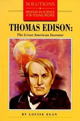 Thomas Edison: The Great American Inventor (Solutions) - Paperback - GOOD • $3.88