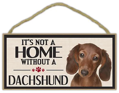 Wood Sign: It's Not A Home Without A DACHSHUND | Dogs Gifts Decorations • $12.99