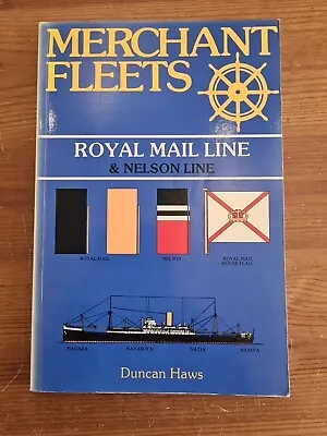 Merchant Fleets - Royal Mail Line & Nelson Line • £5.50