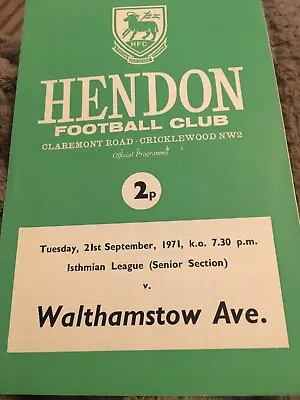 Hendon V Walthamstow Avenue 1971/72 IL • £3.49