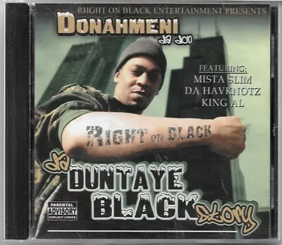 Donahmeni Da Don - Da Duntaye Black Story * Milwaukee * Mista Slim * Havknotz • $40