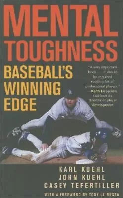 Mental Toughness: Baseball's Winning Edge (Paperback Or Softback) • $15.98