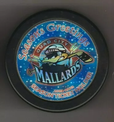 Quad City Mallards 2002 Season's Greetings  2003 Ticket WT UHL Hockey Puck QUACK • $8