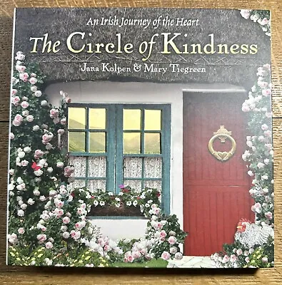 The Circle Of Kindness: An Irish Journey Of The Heart • $5