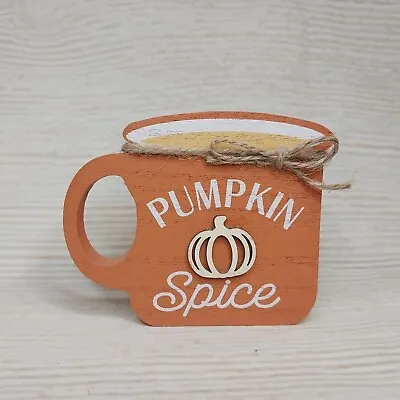 $3.99 • Buy New!  Pumpkin Spice  Latte Coffee Cup Mug Wood Block Sign Fall Halloween Autumn