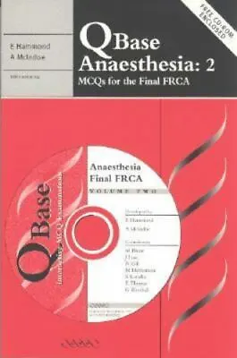 Qbase Anaesthesia: 2: McQs For The Final Frca [With Qbase Examination Software] • $19.21