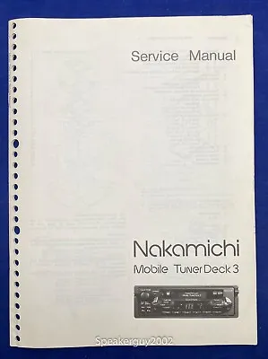 Original Nakamichi Mobile Tuner Deck 3 Service Manual • $19.95