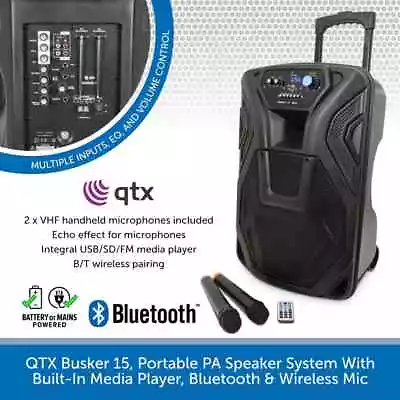 QTX Busker 15 Portable PA Speaker With Bluetooth Media Player & 2 Wireless Mics • £269