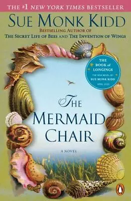 The Mermaid Chair: A Novel - Paperback 9780143036692 Sue Monk Kidd • $3.96