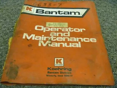 $413.66 • Buy Koehring Bantam 6633-7 Excavator Operator Maintenance Shop Service Repair Manual