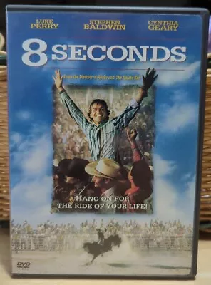 8 Seconds (DVD 1994) - Luke Perry Stephen Baldwin Cynthia Geary • $1.99