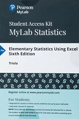 MyStatLab For Elementary Statistics Using Excel 6-th Ed. By Triola-Fast Delivery • $60