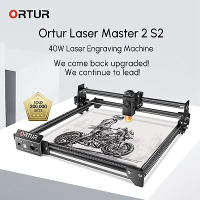 ORTUR Laser Master 2 S2 LU2-10A Laser Engraver CNC Engraving Machine 60W Effect • £375.99