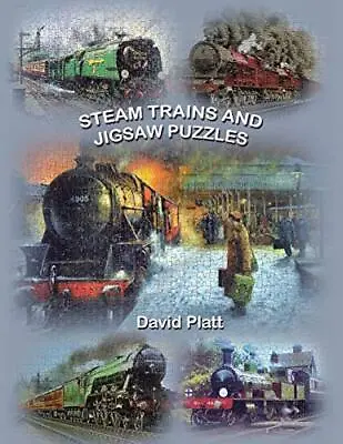 Steam Trains And Jigsaw Puzzles Platt David • £5.37