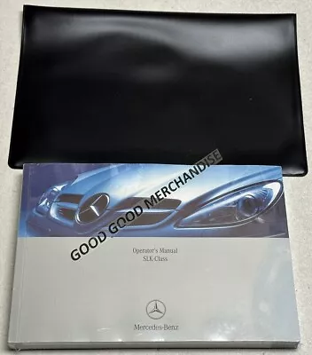 2005 Mercedes Benz Slk Owners Manual Slk200 Slk281 Slk350 Slk55 Amg I4 V6 V8 Oem • $319.99