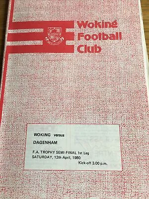 Woking V Dagenham FA Trophy Semi Final 1st Leg 12/04/1980 • £2.50