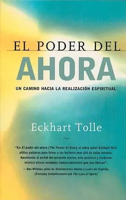 El Poder Del Ahora: Un Camino Hacia La Realizacion Espiritual = The Power O... • $14.41