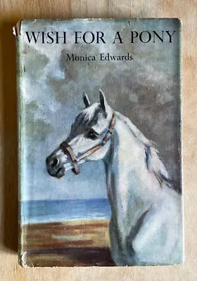 £55 • Buy Wish For A Pony By Monica Edwards - Illustrated By Anne Bullen 1947