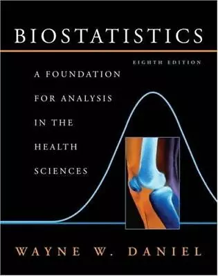 Biostatistics: A Foundation For Analysis In The Health Sciences • $8.25