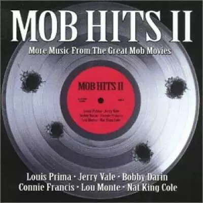 Mob Hits II: More Music From The Great Mob Movies - Audio CD - GOOD • $6.98