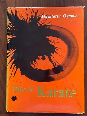 This Is Karate By Mas Oyama • $440