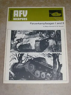 Panzerkampfwagen I And II Major General N W Duncan  (Paperback 1978) • £4.95