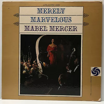 Mabel Mercer-Merely Marvelous-Atlantic 1322-MONO • $9.99