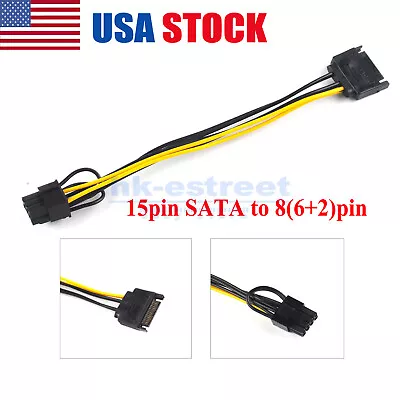 SATA 15 Pin Male To 8 Pin 6+2 PCI-Express PCIe Video Graphic Card Power Cable • $5.95