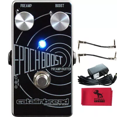 Catalinbread Epoch Analog Preamp Boost Pedal W/ Power Supply Cables & Cloth • $169.99