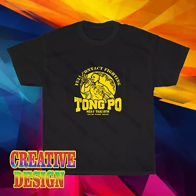 New Shirt Kickboxer Tong Po Muay Thai Fighter Logo T-Shirt Funny Size S To 5XL • $19.99