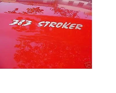 383 STROKER HOOD DECALS - (Set Of 2) Hot Rod American Muscle - Color Choices • $9.65