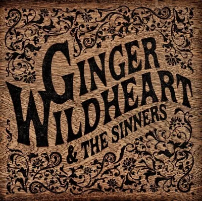 Ginger Wildheart  The Sinners - Ginger Wildheart  The Sinners 1 X CD A - I4z • $20.03
