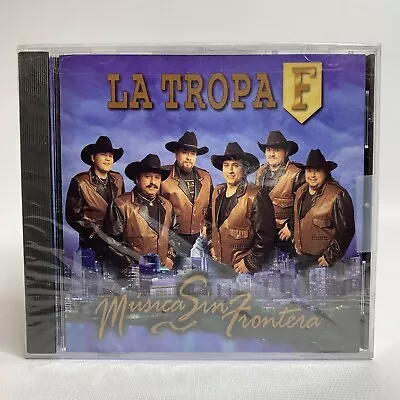 La Tropa F CD Musica Sin Frontera 1997 EMI Tejano Texmex Norteno New Sealed • $13.96