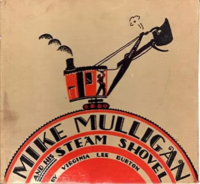 Mike Mulligan And His Steam Shovel • $23.48