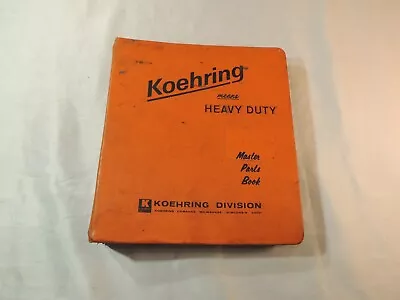 $15 • Buy KOEHRING 665 EXCAVATOR HOE Master PARTS BOOK CATALOG  