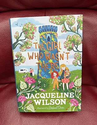 SIGNED Jacqueline Wilson: The Girl Who Wasn’t There First Edition HB • £22.50