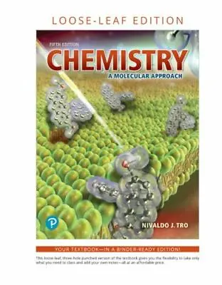 Chemistry: A Molecular Approach Loose-Leaf Edition (MasteringChemistry) Tro N • $76