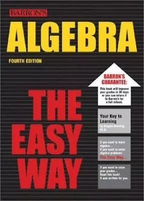 Algebra The Easy Way; Barron's Easy Series - 9780764119729 Downing Paperback • $3.98