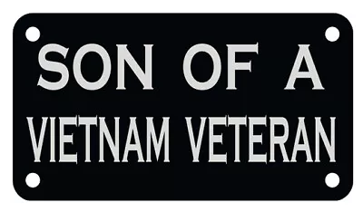 SON OF A VIETNAM VETERAN ATV 4  X 7  Motorcycle Fourtrack License Plate  • $13.57