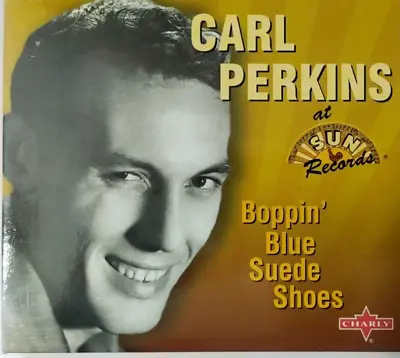 £2.99 • Buy CD: Carl Perkins: At Sun Records - Boppin' Blue Suede Shoes (2004)  EX/EX